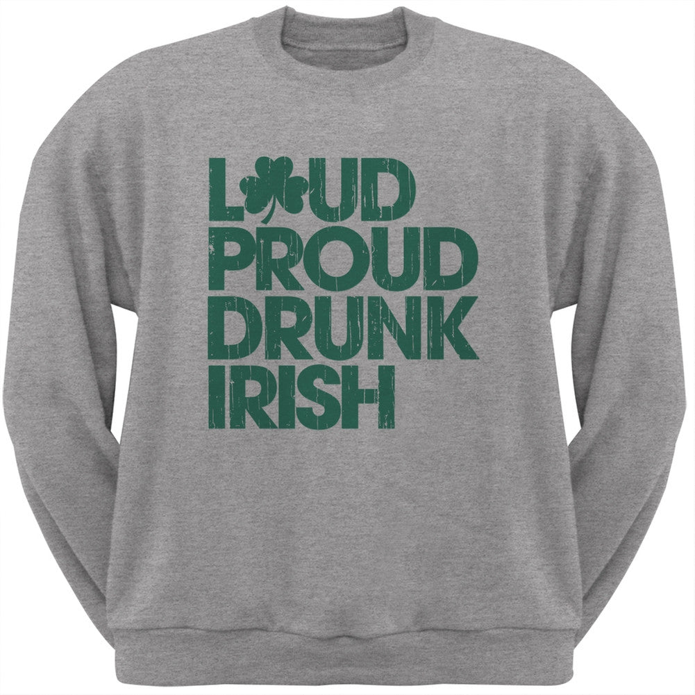 St. Patricks Day - Loud Proud Drunk Irish Heather Grey Adult Sweatshirt Men's Sweatshirts Old Glory 2XL Grey