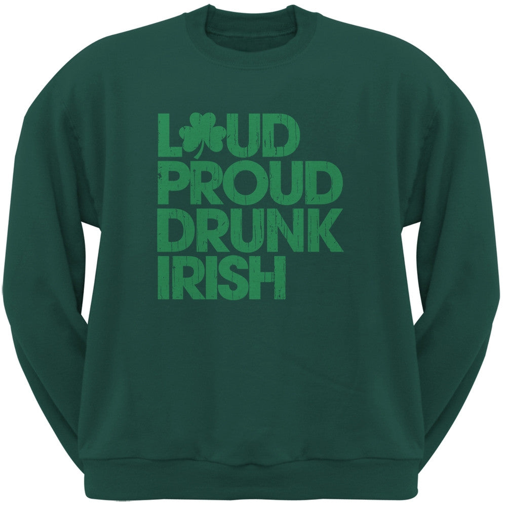 St. Patricks Day - Loud Proud Drunk Irish Forest Green Adult Sweatshirt Men's Sweatshirts Old Glory 2XL Green