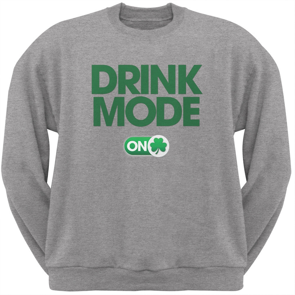 St. Patrick's Day - Drink Mode On Heather Grey Adult Sweatshirt Men's Sweatshirts Old Glory 2XL Grey