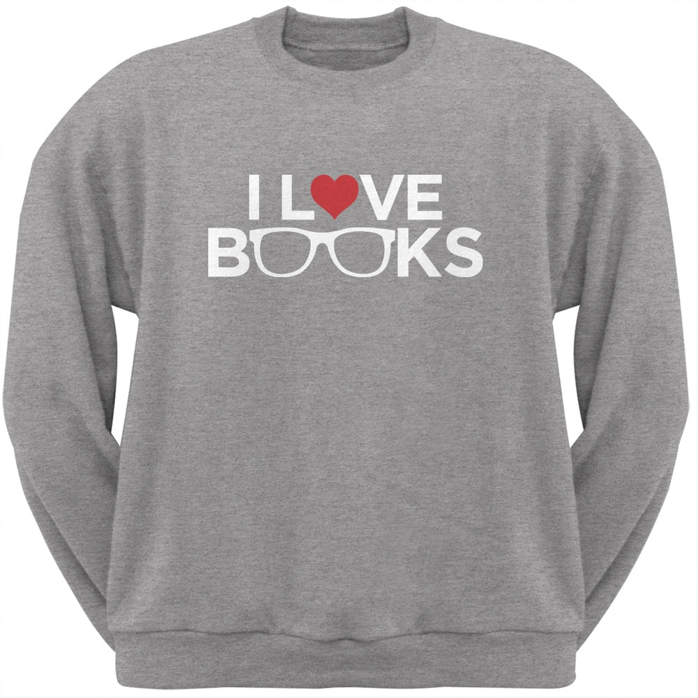 I Love Books Heather Grey Adult Sweatshirt Men's Sweatshirts Books/Novels SM Grey