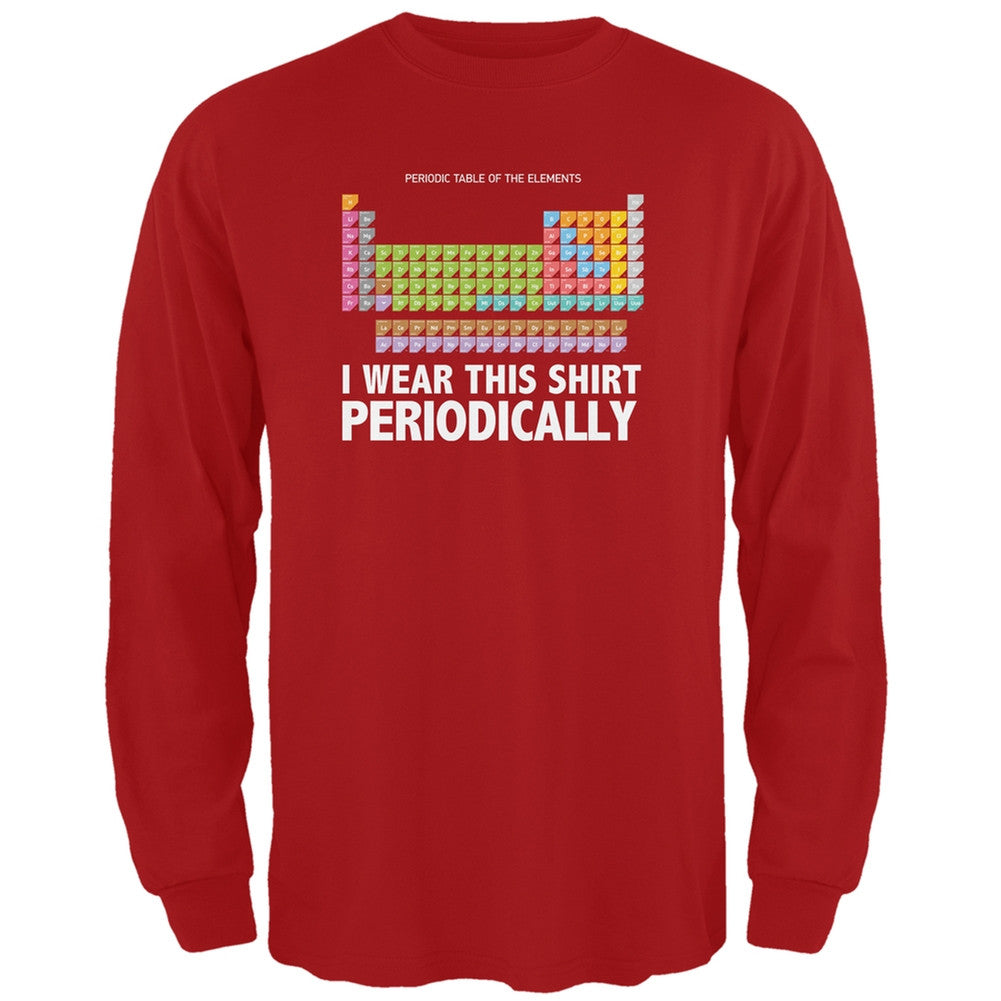 I Wear This Shirt Periodically Red Adult Long Sleeve T-Shirt Men's Long Sleeves Old Glory 2XL Red
