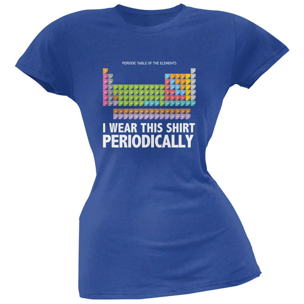 I Wear This Shirt Periodically Royal Juniors Soft T-Shirt Juniors T-Shirts Old Glory 2XL Blue