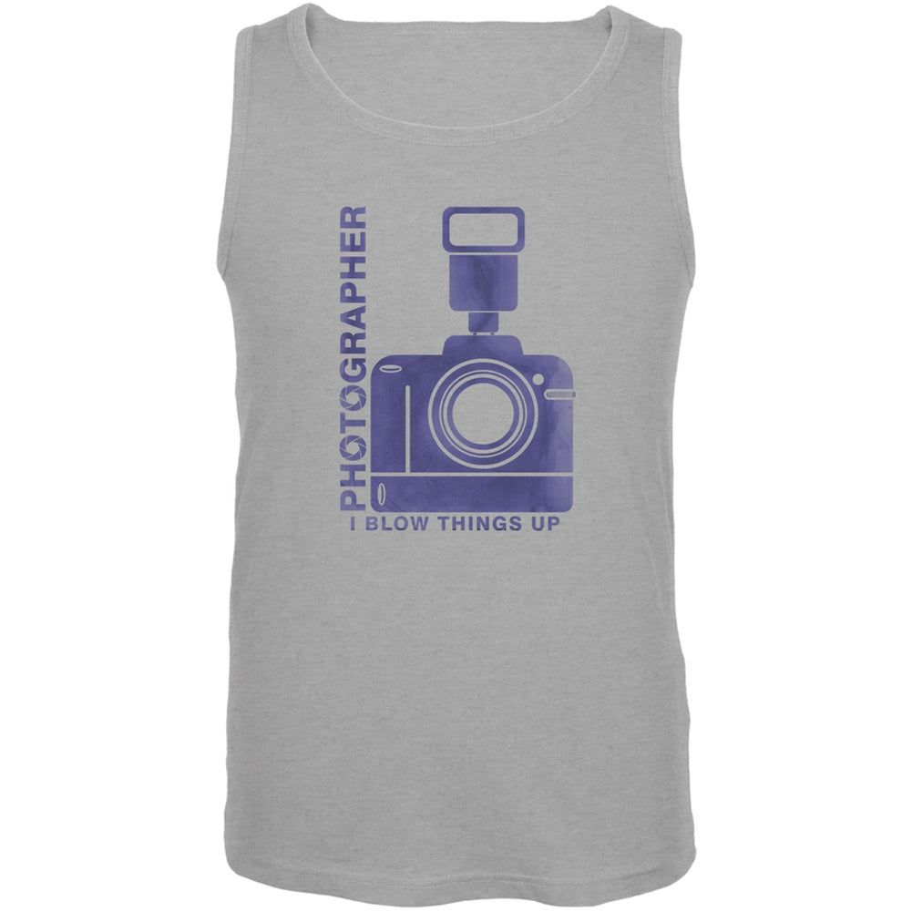 Photographer Blow Things Up Funny Heather Grey Adult Tank Top Men's Tank Tops Old Glory 2XL Grey