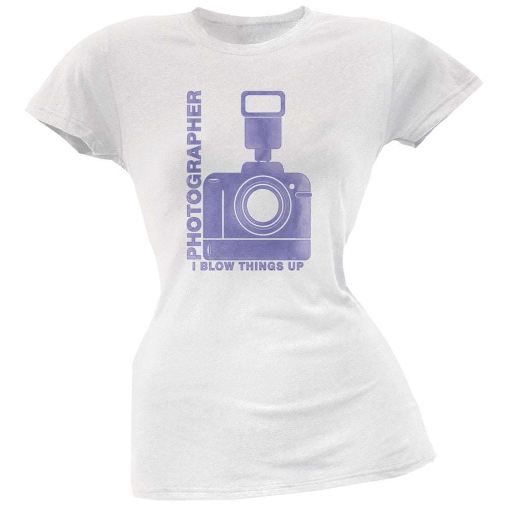 Photographer Blow Things Up Funny White Juniors Soft T-Shirt Juniors T-Shirts Old Glory 2XL White