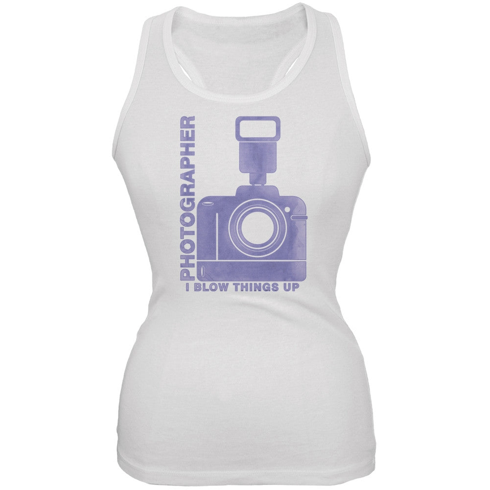 Photographer Blow Things Up Funny White Juniors Soft Tank Top Juniors Tank Tops Old Glory 2XL White