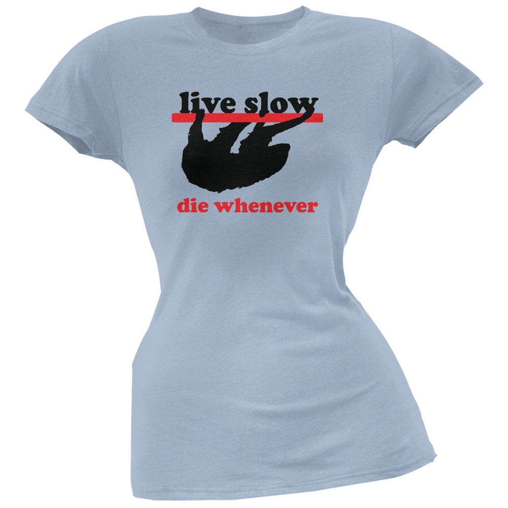 Live Slow Light Blue Soft Juniors T-Shirt Juniors T-Shirts Old Glory 2XL Blue