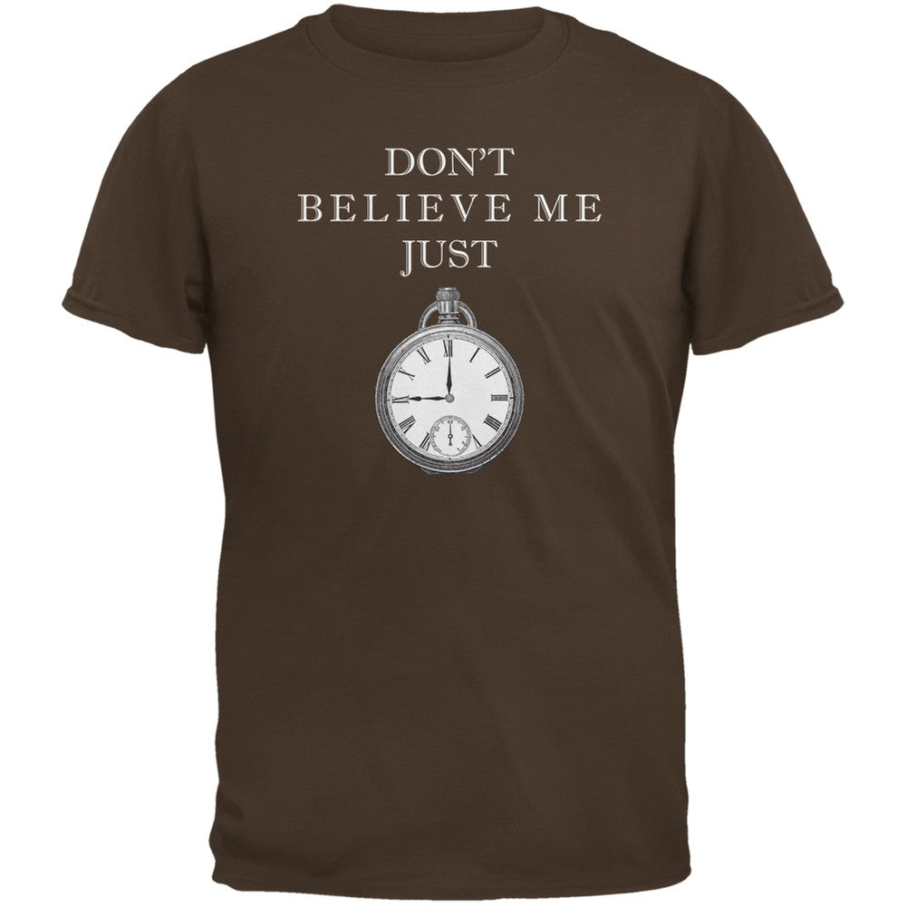 Dont Believe Me Brown Adult T-Shirt Men's T-Shirts Old Glory 2XL Brown