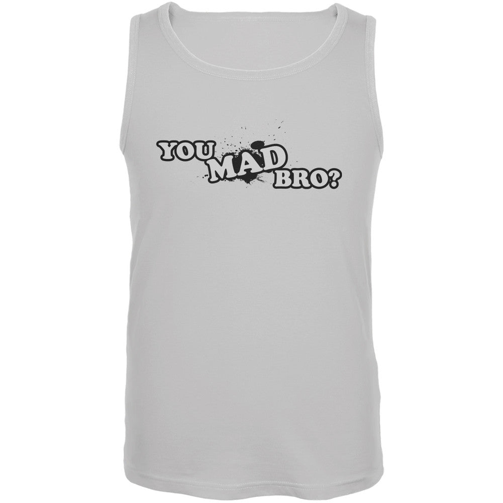 You Mad Bro? White Adult Tank Top Men's Tank Tops Old Glory 2XL White