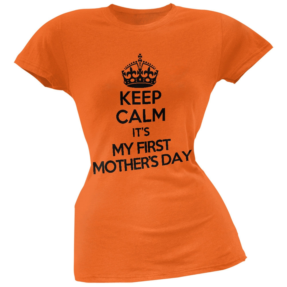 Keep Calm First Mother's Day Orange Juniors Soft T-Shirt Juniors T-Shirts Old Glory 2XL Orange