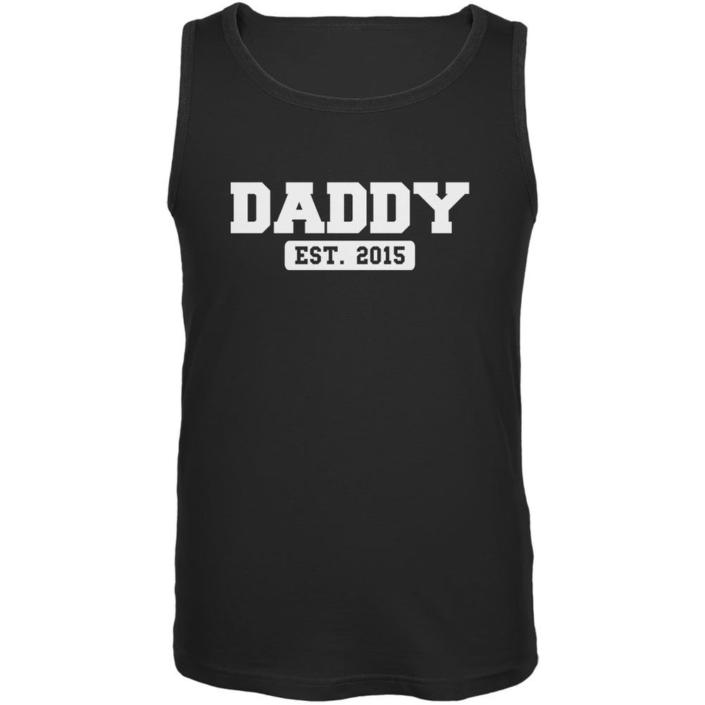 Father's Day Daddy Est. 2015 Black Adult Tank Top Men's Tank Tops Old Glory 2XL Black