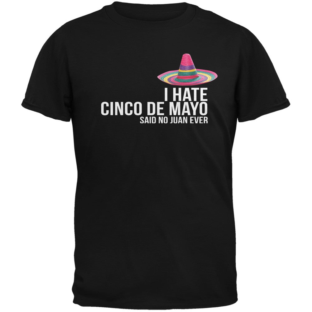 Cinco De Mayo - I Hate Cinco de Mayo Black Adult T-Shirt Men's T-Shirts Old Glory