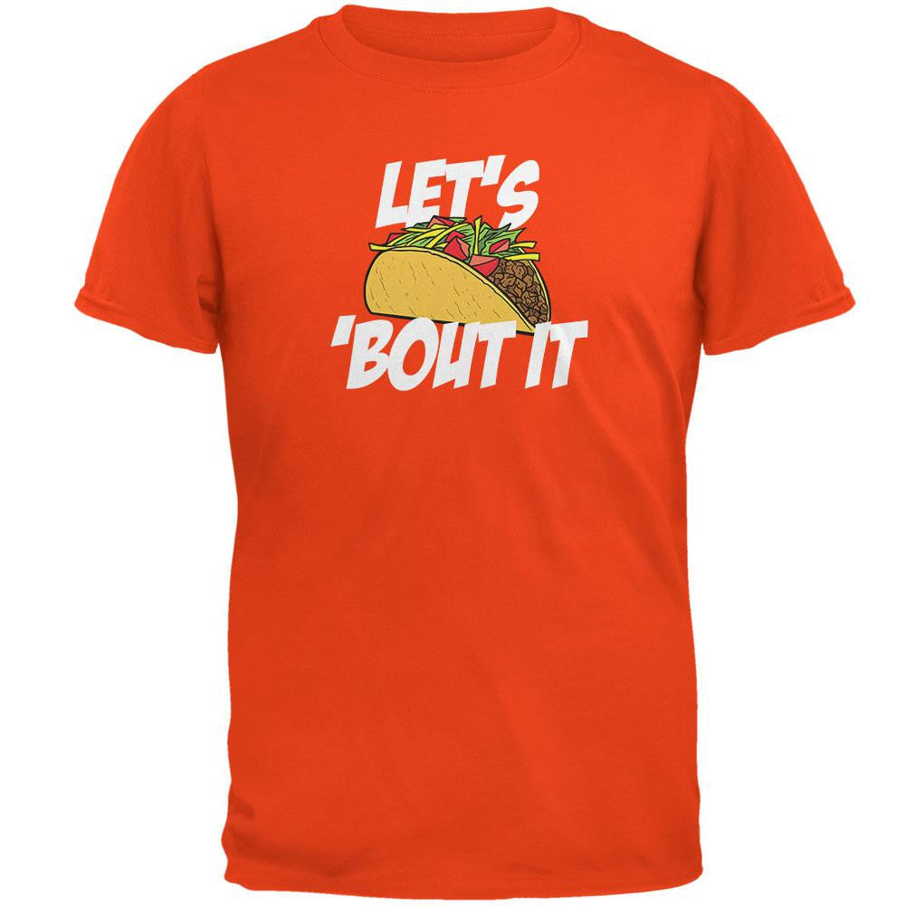 Cinco de Mayo - Let's Taco 'Bout It Orange Adult T-Shirt Men's T-Shirts Old Glory 2XL Orange