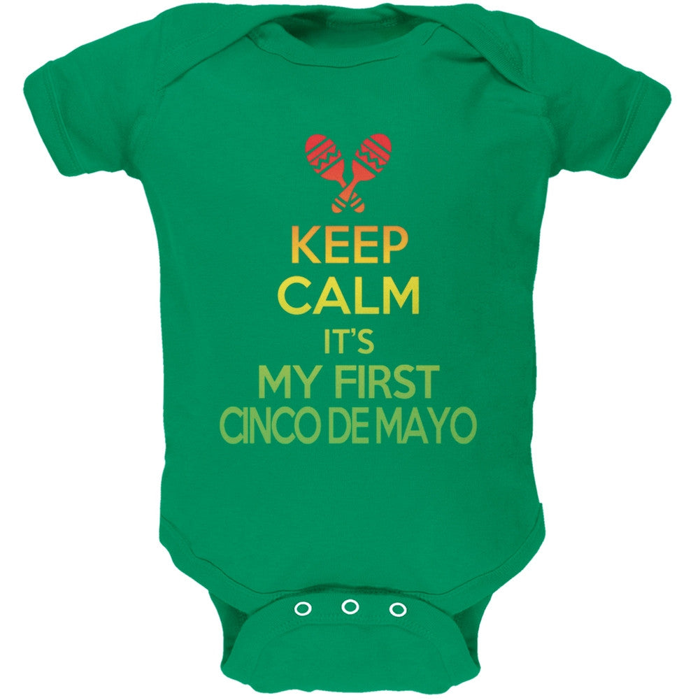 Cinco De Mayo - Keep Calm First Cinco De Mayo Kelly Green Soft Baby One Piece Baby One Piece Old Glory 0-3M Green