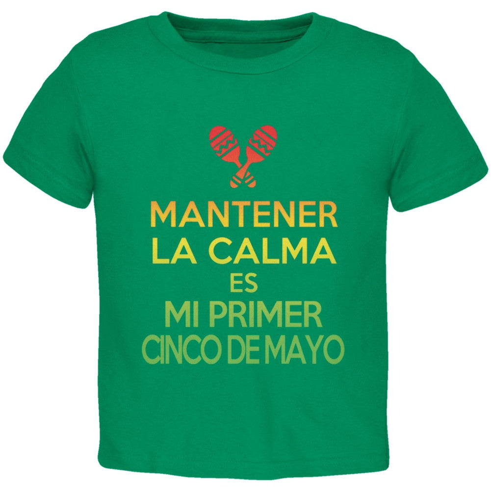 Cinco De Mayo - Mantener Calma Primer Cinco De Mayo Kelly Green Toddler T-Shirt Toddler T-Shirts Old Glory
