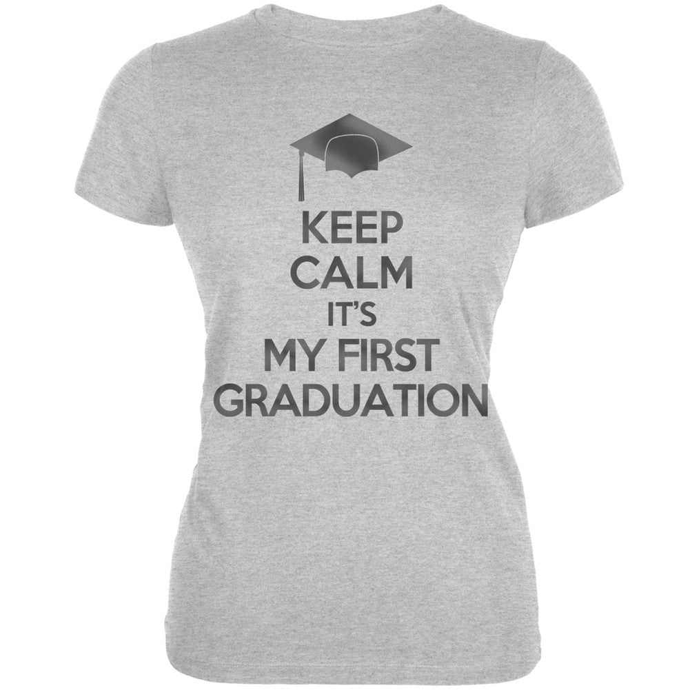 Keep Calm First Graduation Heather Grey Juniors Soft T-Shirt Juniors T-Shirts Old Glory 2XL Grey