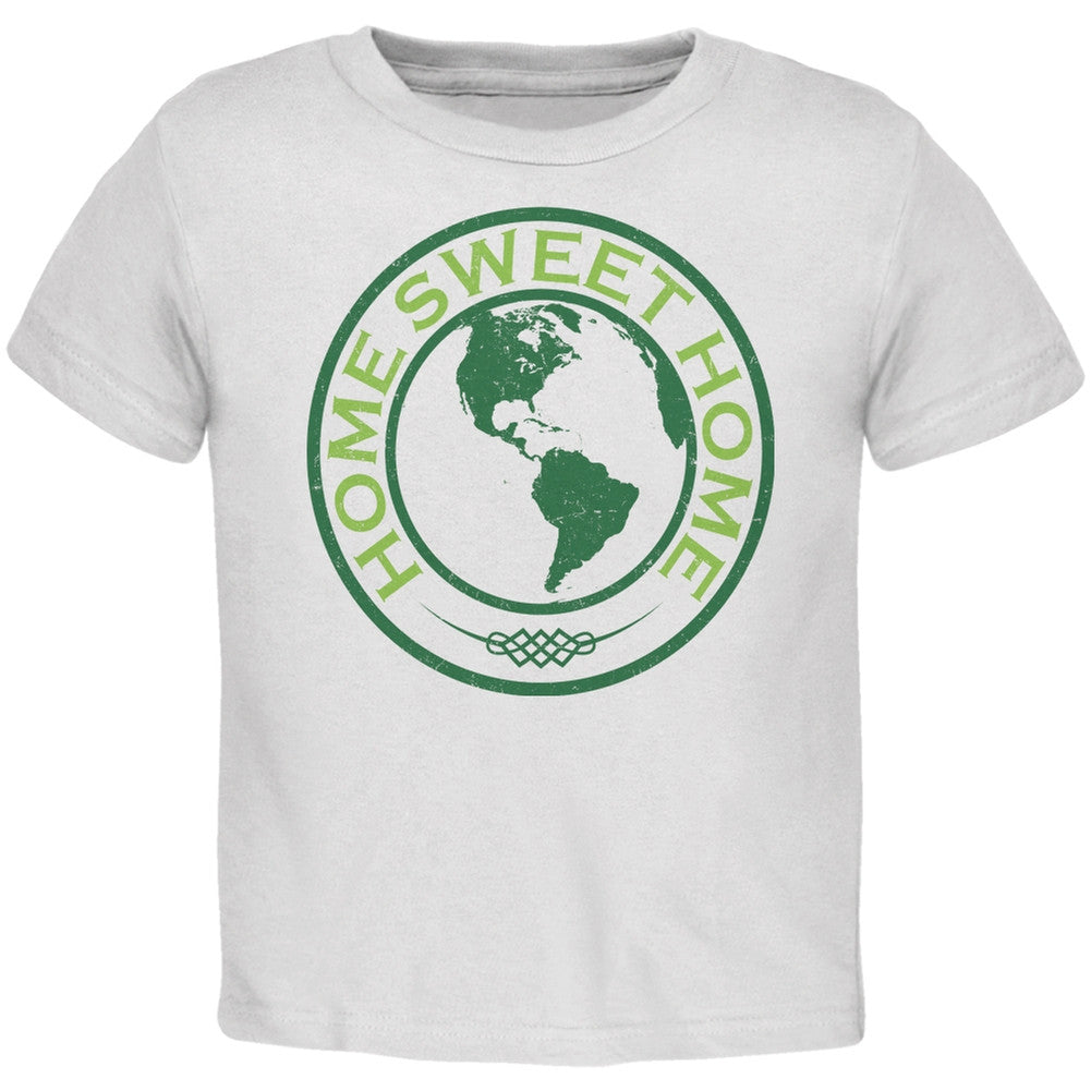 Earth Day - Home Sweet Home White Toddler T-Shirt Toddler T-Shirts Old Glory 2T White