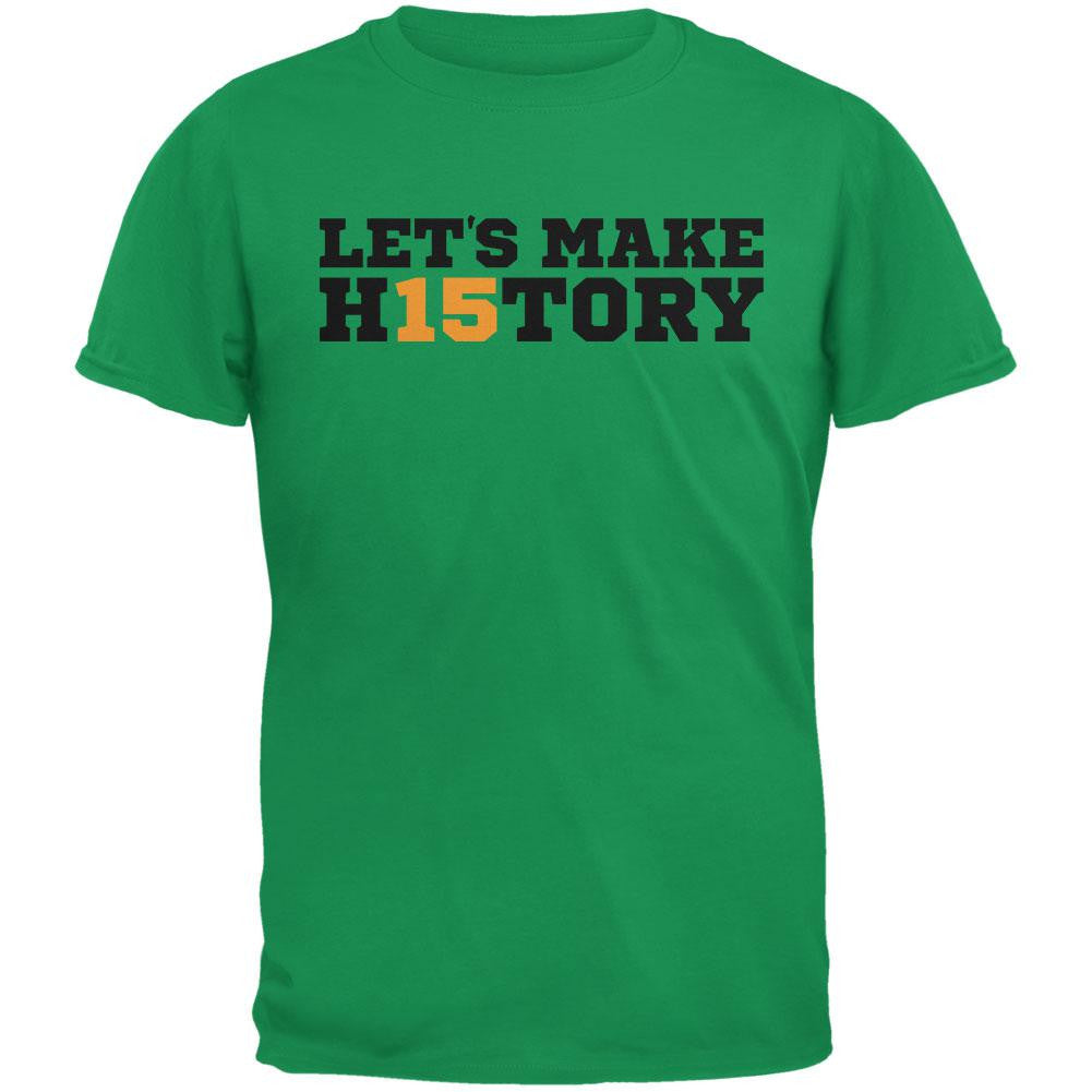 Graduation - Let's Make H15tory Irish Green Adult T-Shirt Men's T-Shirts Old Glory 2XL Green