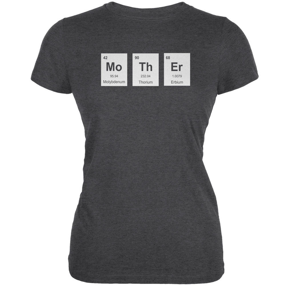 Mother's Day - MoThEr Periodic Elements Juniors Dark Grey Heather Soft T-Shirt Juniors T-Shirts Old Glory 2XL Grey