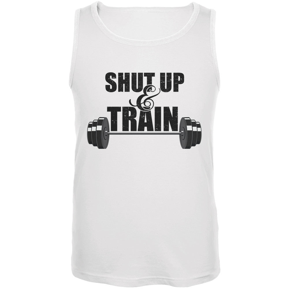 Shut Up & Train White Adult Tank Top Men's Tank Tops Old Glory 2XL White