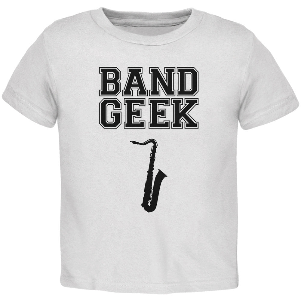 Band Geek Sax White Toddler T-Shirt Toddler T-Shirts Old Glory 2T White