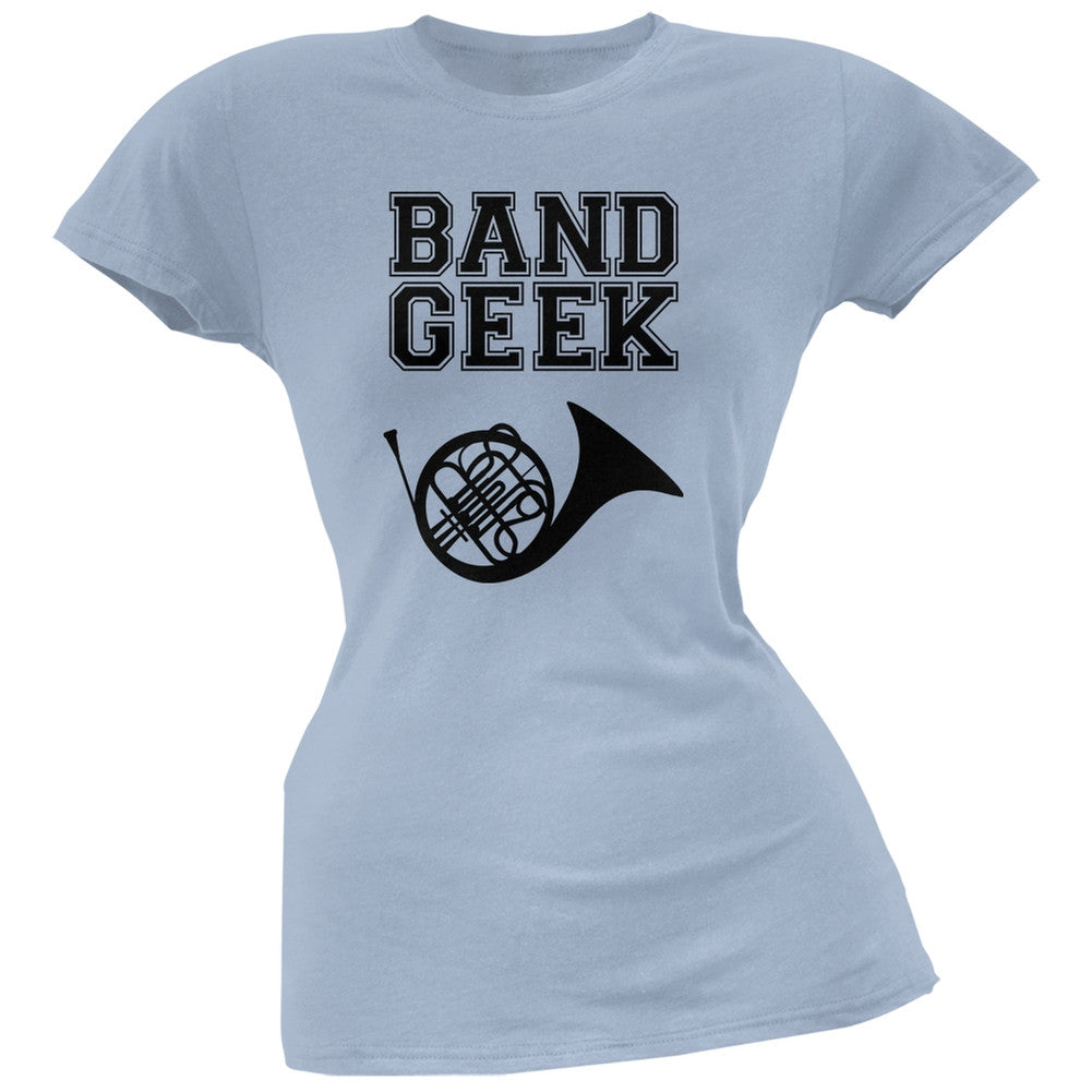 Band Geek French Horn Light Blue Soft Juniors T-Shirt Juniors T-Shirts Old Glory 2XL Blue