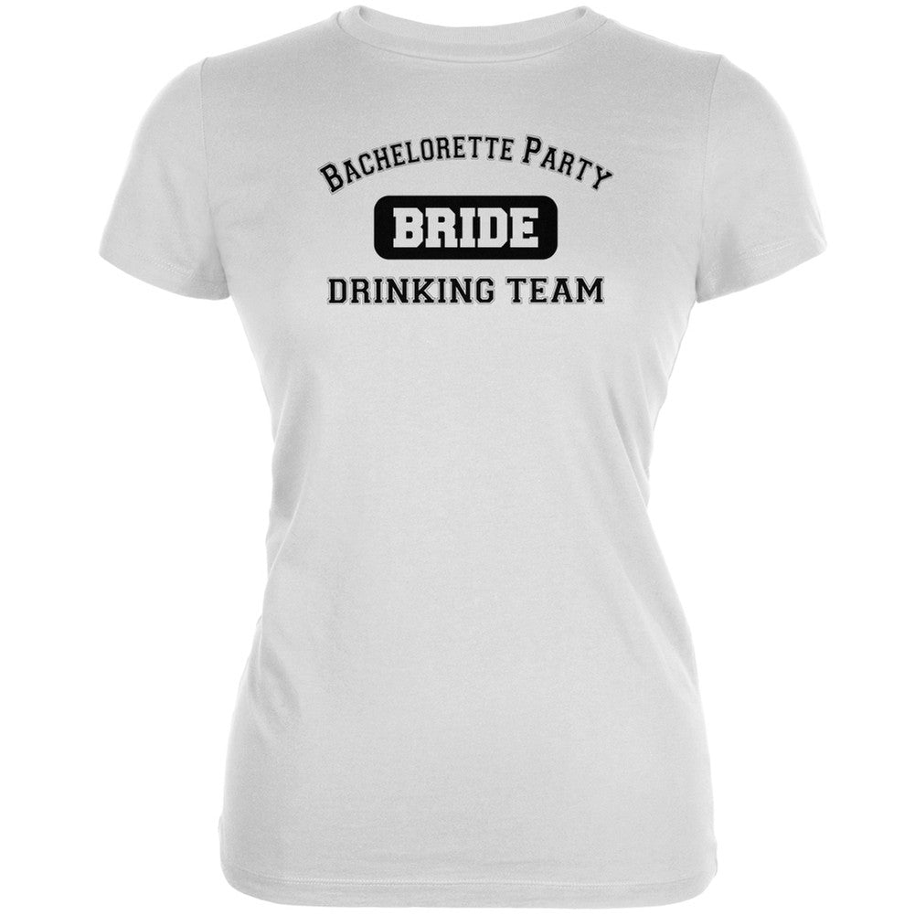 Bachelorette Party Drinking Team Bride White Juniors Soft T-Shirt Juniors T-Shirts Old Glory 2XL White