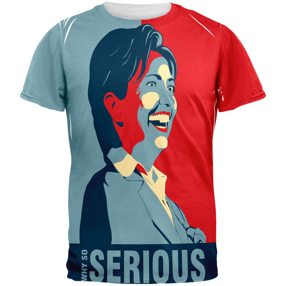 Election 2016 Hillary Clinton Why So Serious All Over Adult T-Shirt Men's T-Shirts Old Glory 2XL Multi