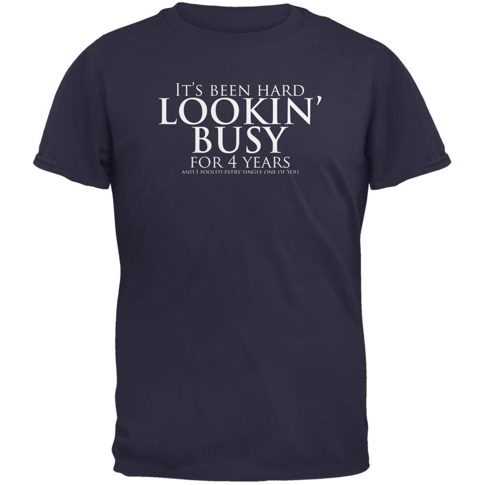 Graduation - Looking Busy Funny College Navy Adult T-Shirt Men's T-Shirts Old Glory 2XL Blue