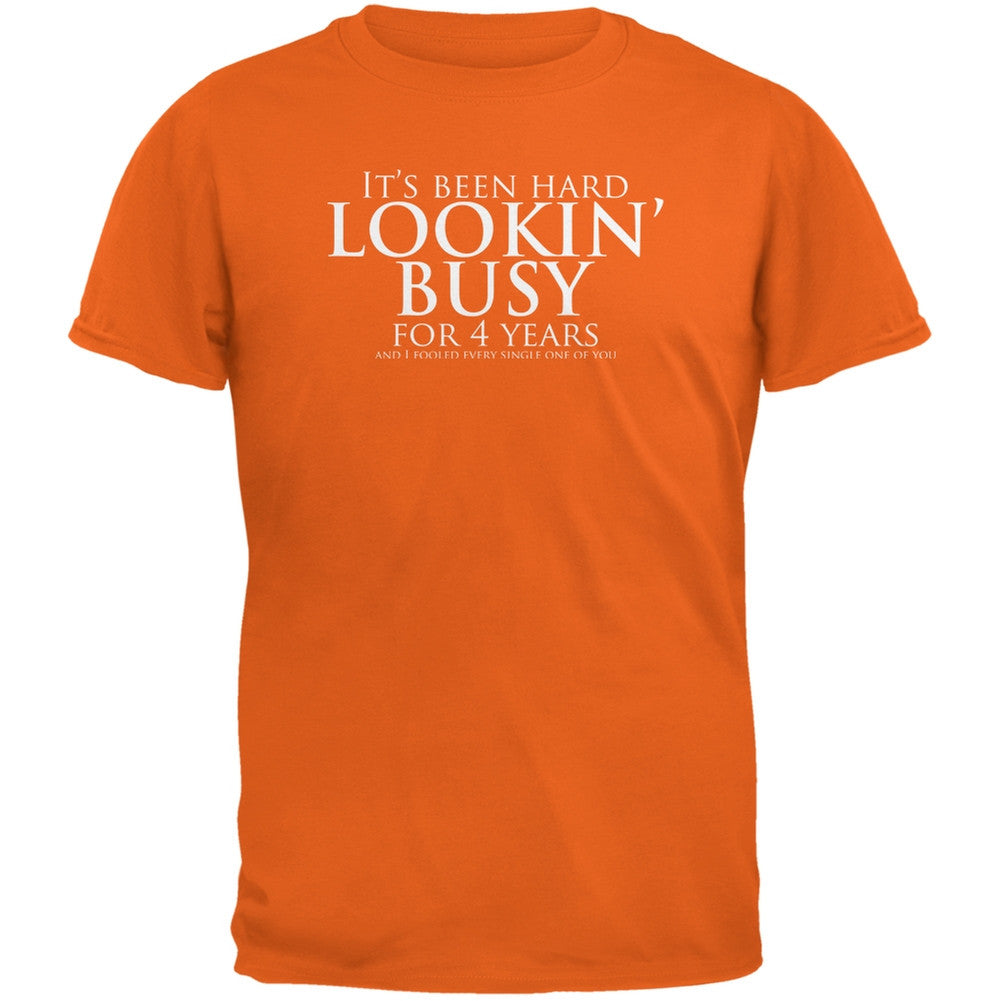 Graduation - Looking Busy Funny College Orange Adult T-Shirt Men's T-Shirts Old Glory 2XL Orange