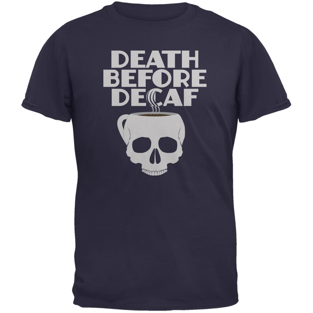 Death Before Decaf Navy Adult T-Shirt Men's T-Shirts Old Glory 2XL Blue