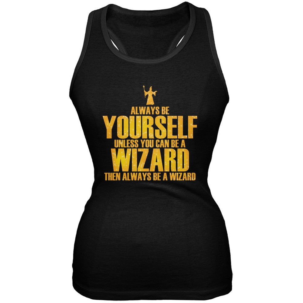 Always Be Yourself Wizard Black Juniors Soft Tank Top Juniors Tank Tops Old Glory 2XL Black