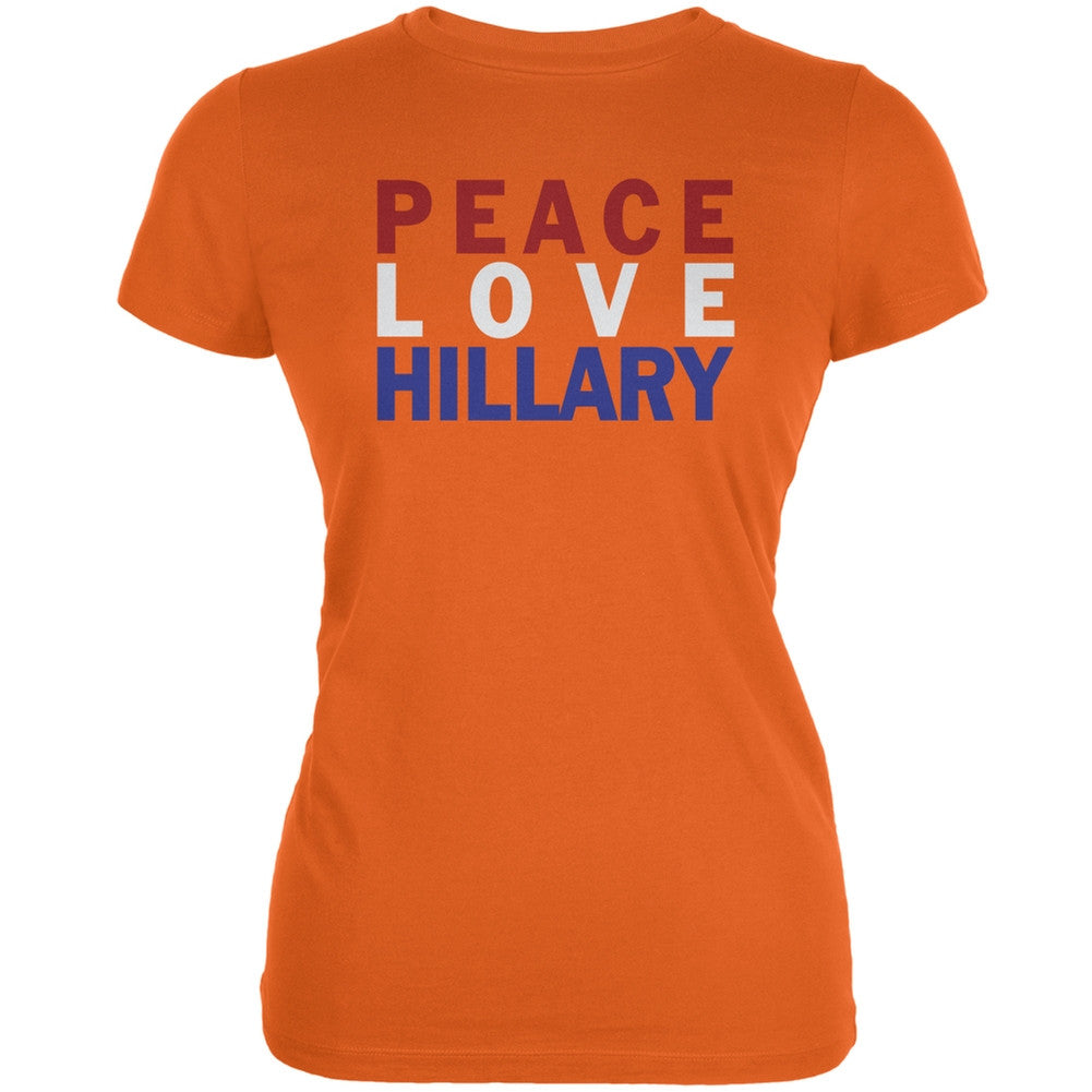 Election 2016 - Peace Love Hillary Orange Juniors Soft T-Shirt Juniors T-Shirts Old Glory 2XL Orange