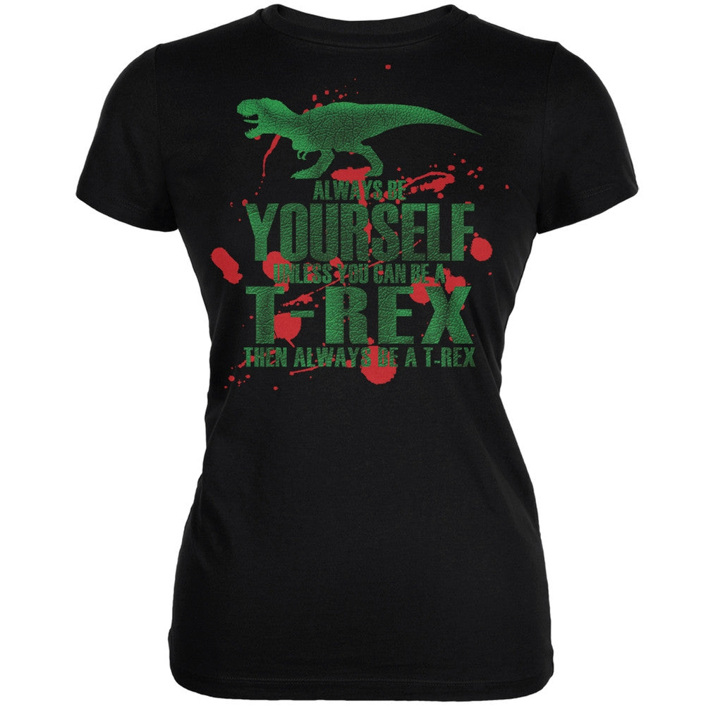 Jurassic - Always Be Yourself T-Rex Attack Jurassic Black Juniors Soft T-Shirt Juniors T-Shirts Old Glory 2XL Black