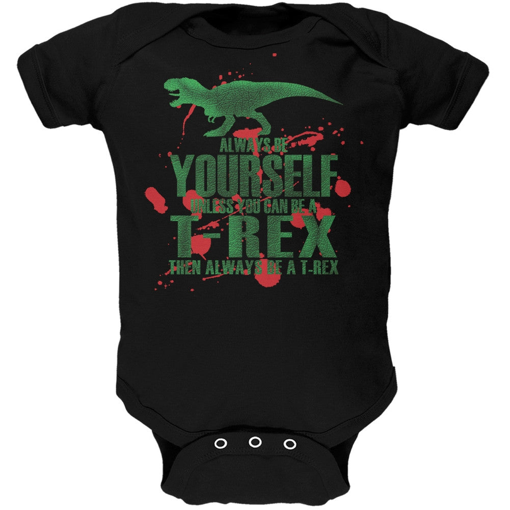 Jurassic - Always Be Yourself T-Rex Attack Jurassic Black Soft Baby One Piece Baby One Piece Old Glory 0-3M Black