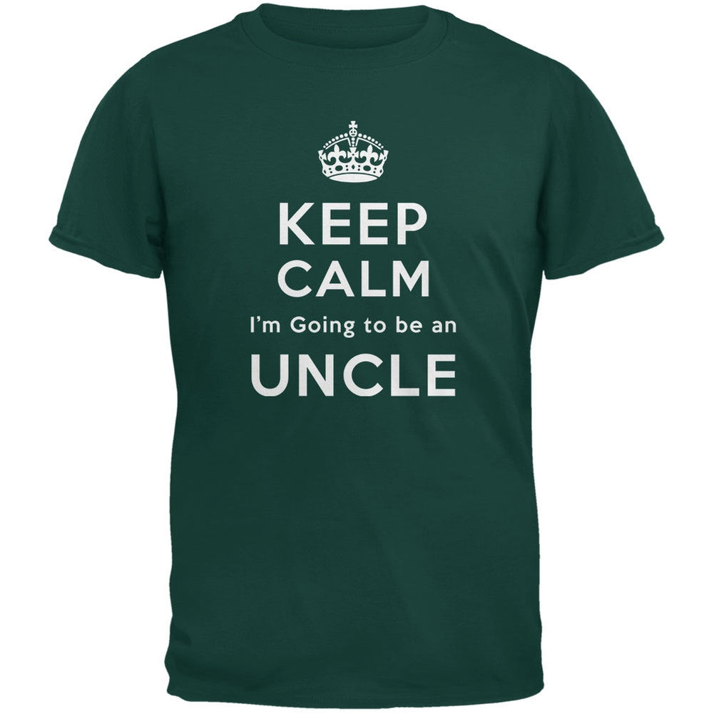 Keep Calm Going to be Uncle Forest Green Adult T-Shirt Men's T-Shirts Old Glory 2XL Green