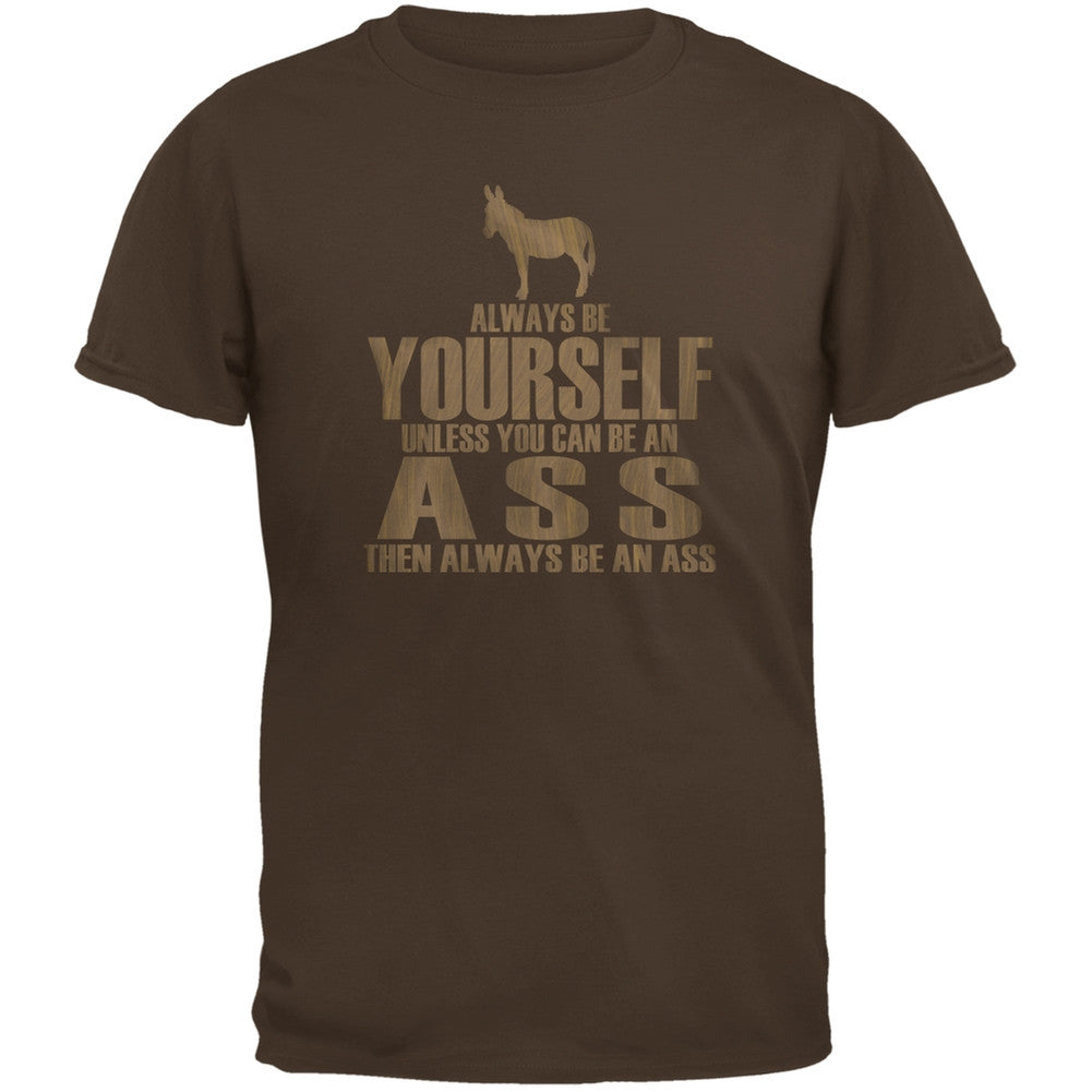 Always Be Yourself Ass Brown Youth T-Shirt Youth T-Shirts Old Glory LG Brown