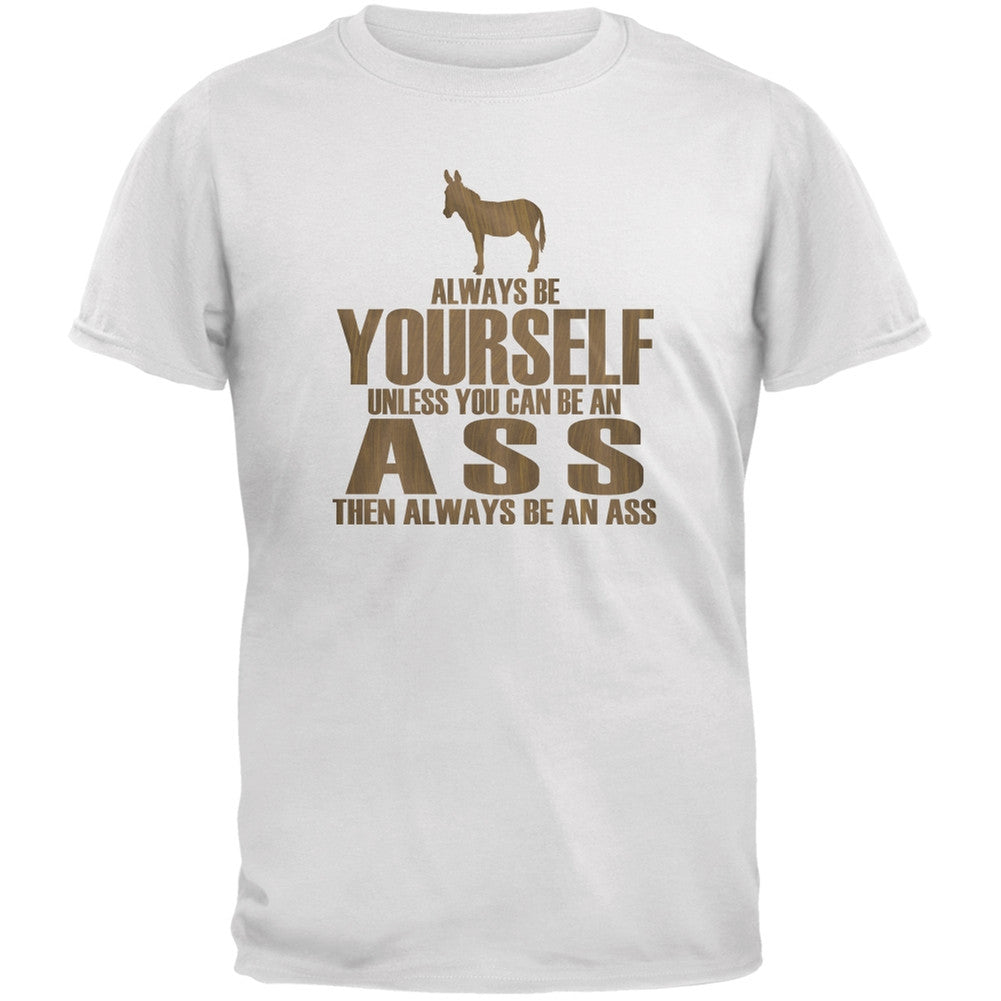 Always Be Yourself Ass White Youth T-Shirt Youth T-Shirts Old Glory LG White