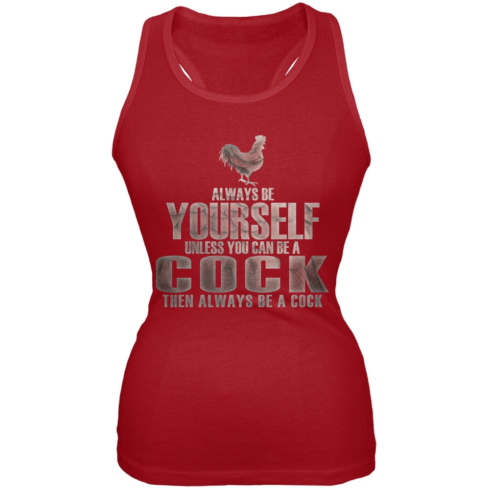 Always Be Yourself Cock Red Juniors Soft Tank Top Juniors Tank Tops Old Glory 2XL Red