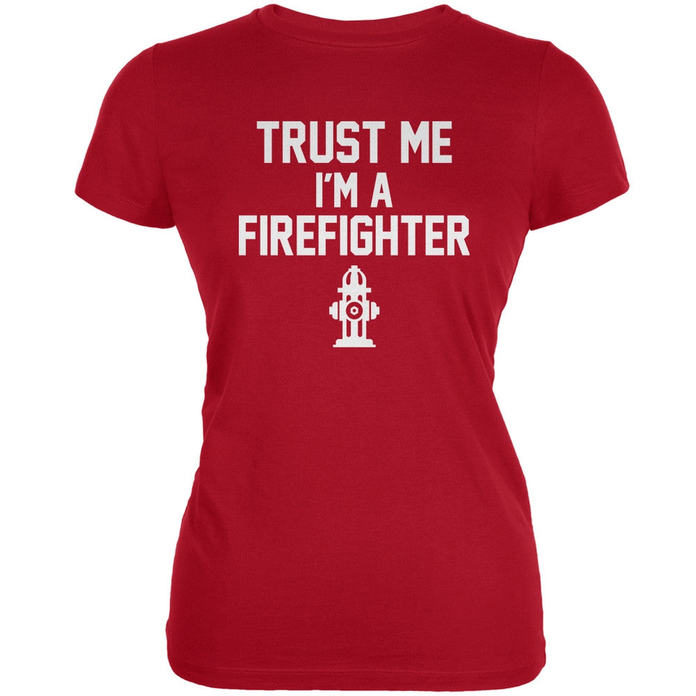 Trust Me Im A Firefighter Red Juniors Soft T-Shirt Juniors T-Shirts Old Glory 2XL Red