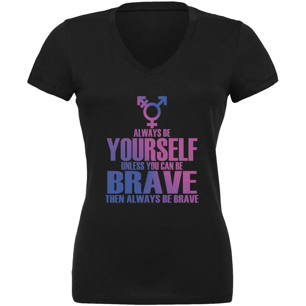 Always Be Yourself Brave Transgender Black Juniors V-Neck T-Shirt Juniors T-Shirts Old Glory 2XL Black