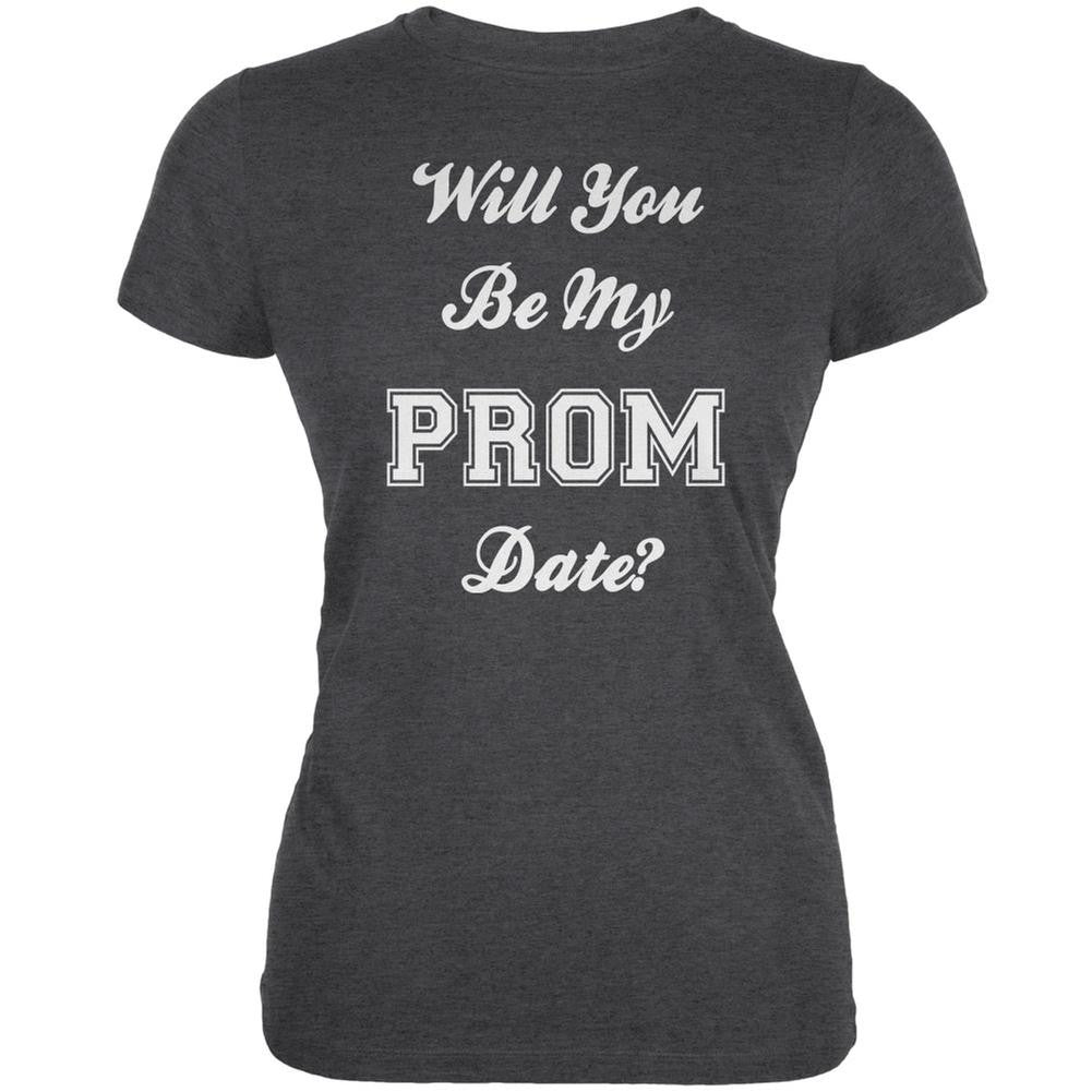 Prom Date The Big Ask Dark Heather Juniors Soft T-Shirt Juniors T-Shirts Old Glory 2XL Grey