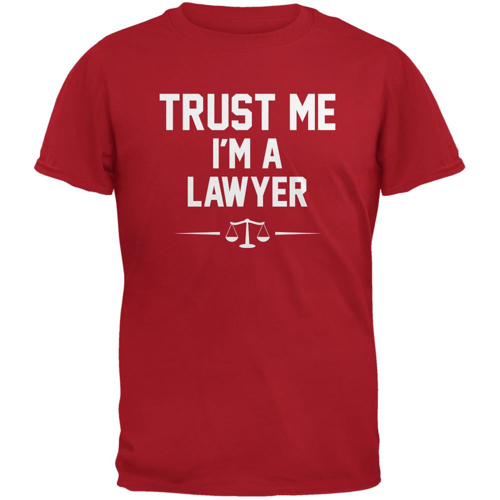 Trust Me Im A Lawyer Red Adult T-Shirt Men's T-Shirts Old Glory 2XL Red