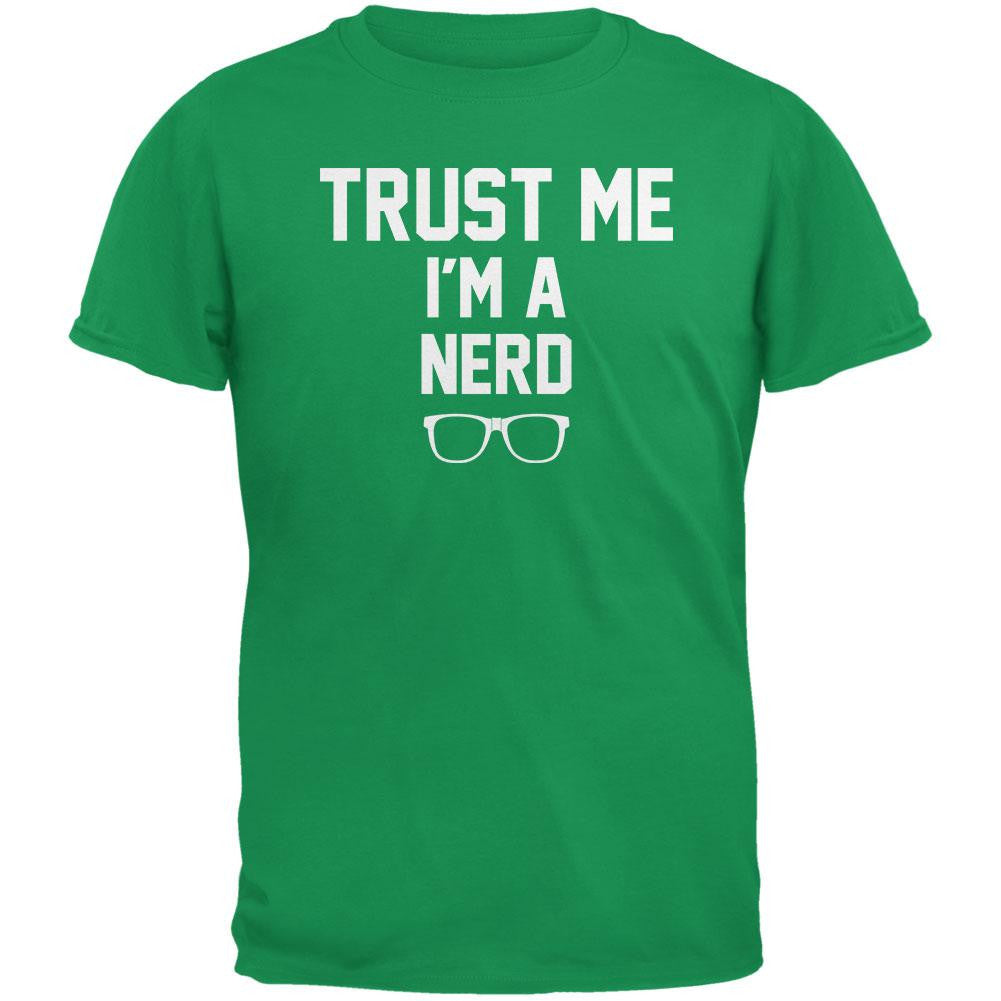 Trust Me Im A Nerd Irish Green Adult T-Shirt Men's T-Shirts Old Glory 2XL Green