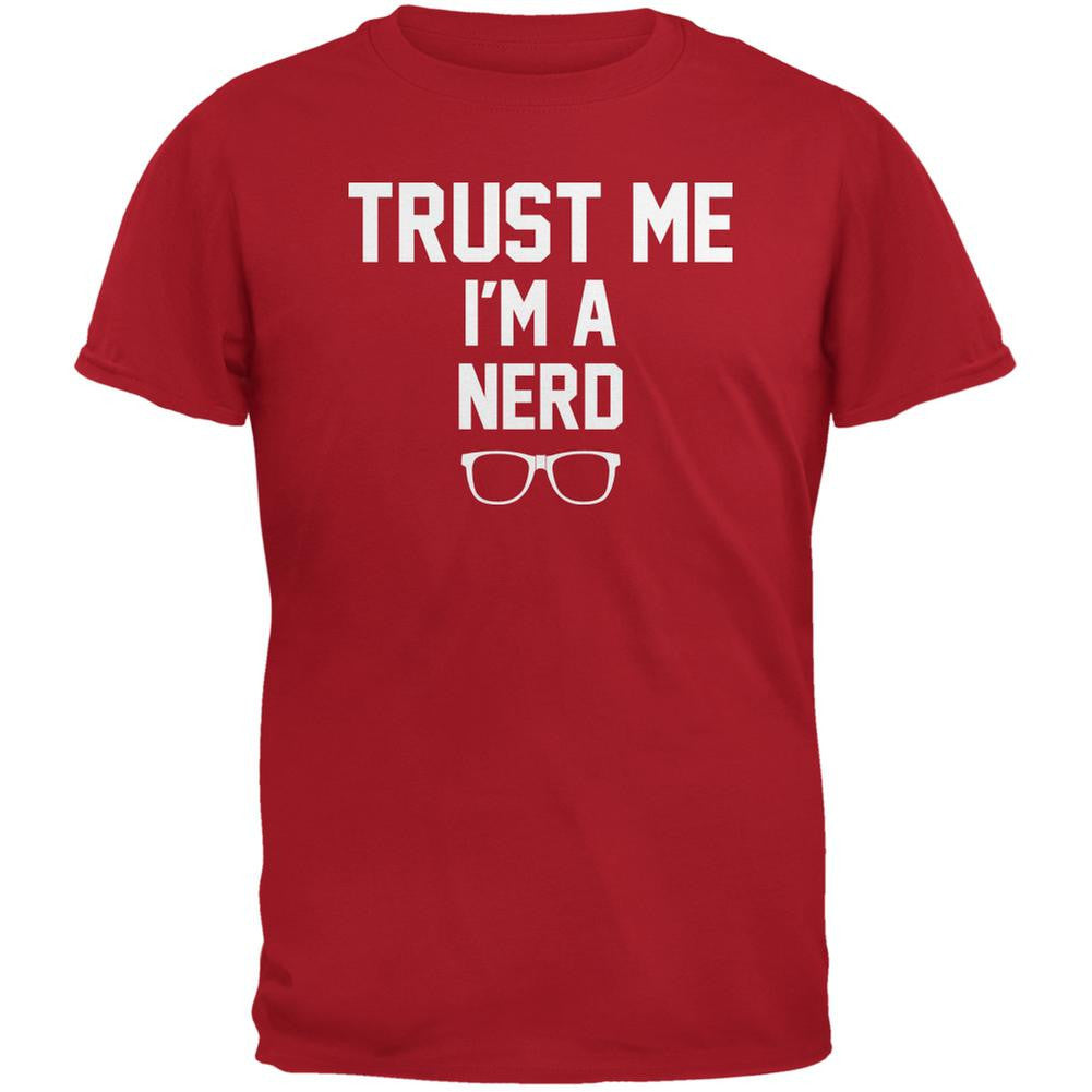 Trust Me Im A Nerd Red Adult T-Shirt Men's T-Shirts Old Glory 2XL Red