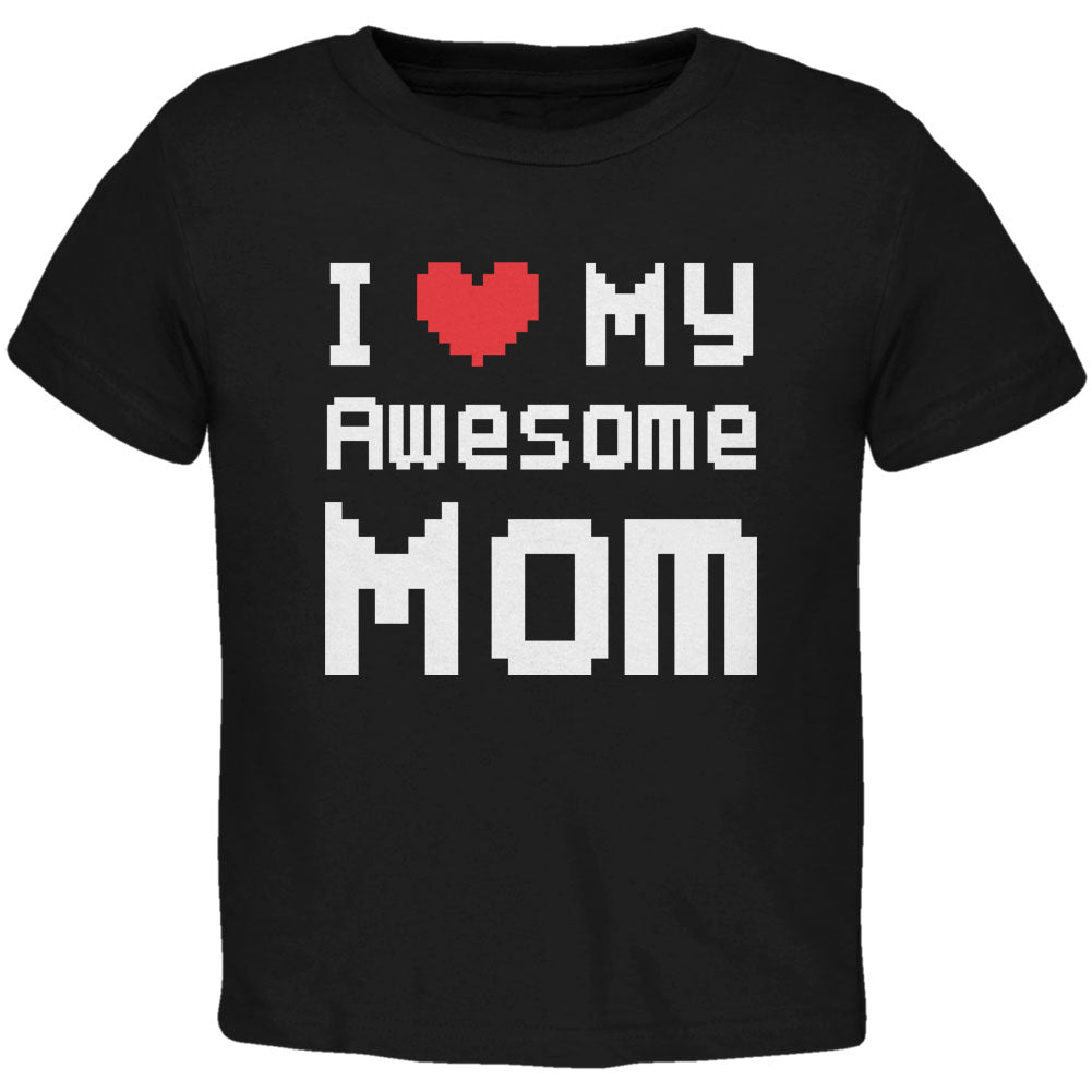Mother's Day - I Heart My Awesome Mom 8 Bit Pixel Black Toddler T-Shirt Toddler T-Shirts Old Glory 2T Black