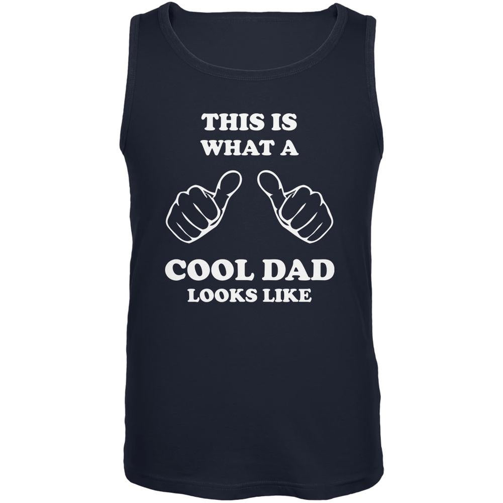 Father's Day - What a Cool Dad Looks Like Navy Adult Tank Top Men's Tank Tops Old Glory 2XL Blue