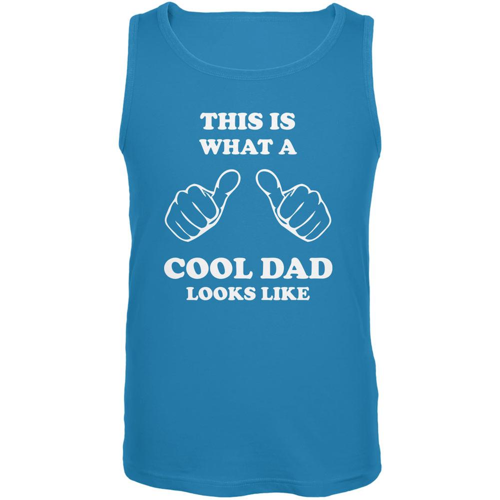 Father's Day - What a Cool Dad Looks Like Turquoise Adult Tank Top Men's Tank Tops Old Glory LG Blue