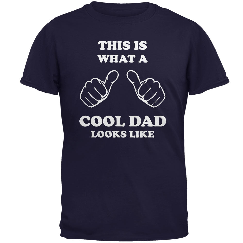 Father's Day What a Cool Dad Looks Like Navy Adult T-Shirt Men's T-Shirts Father's Day 2XL Dark Blue