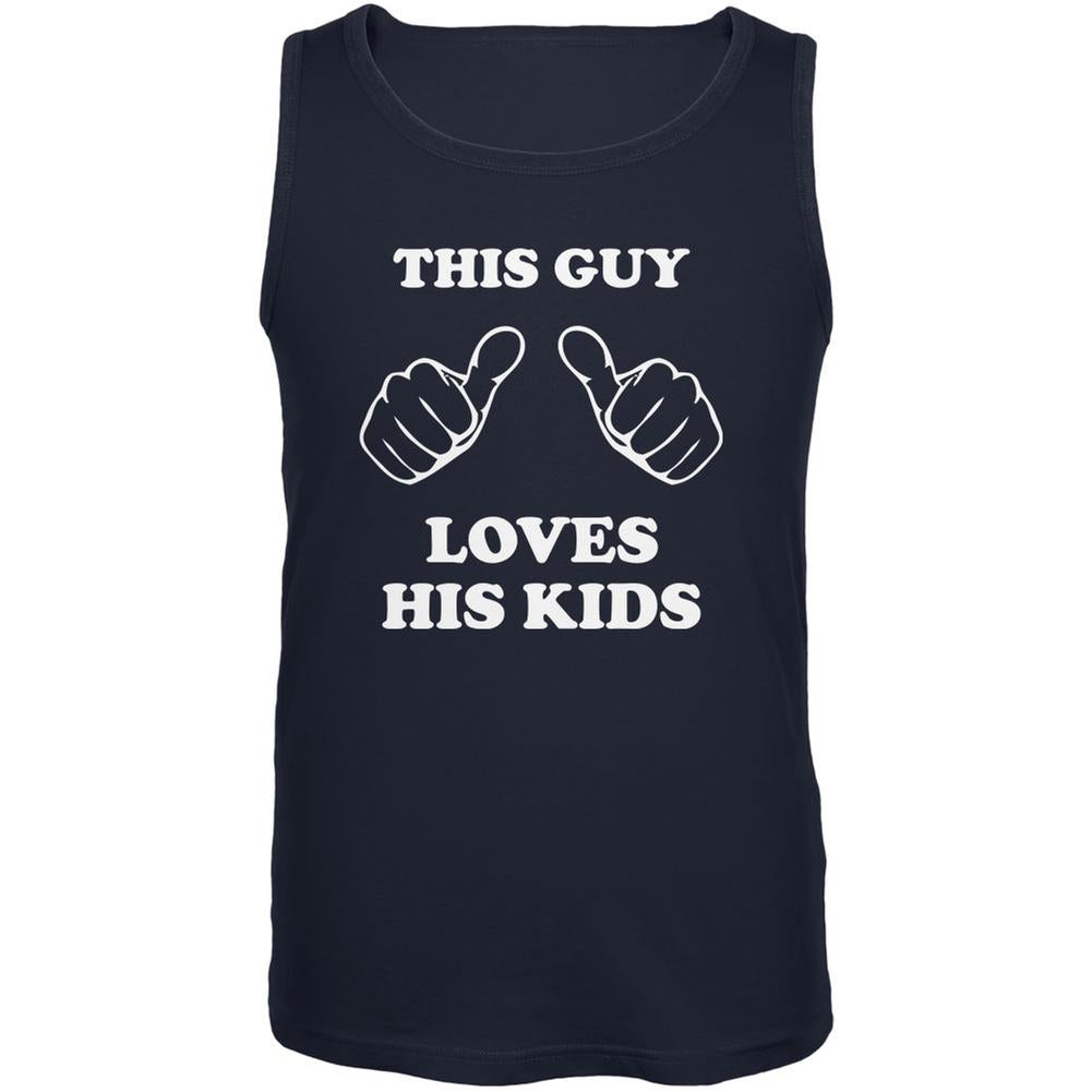 Father's Day This Guy Loves His Kids Navy Adult Tank Top Men's Tank Tops Old Glory 2XL Blue
