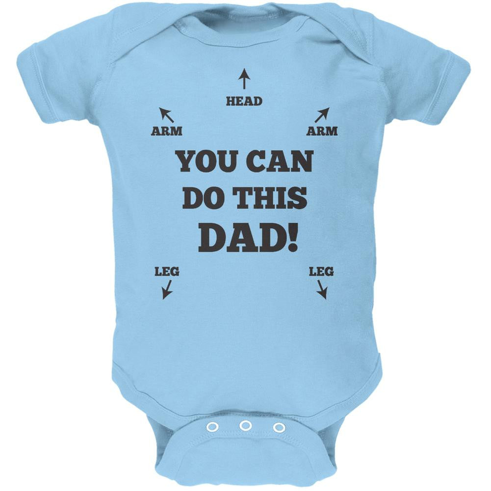 Father's Day You Can Do This Dad Light Blue Soft Baby One Piece Baby One Piece Old Glory 0-3M Blue